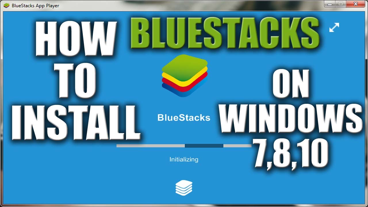 start bluestacks download windows 7